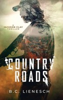B. C. Lienesch | Country Roads | Buch | Englisch (2022) | Liquid Mind Media, LLC