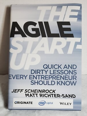 #ad The Agile Start Up: Quick amp; Dirty Lessons Every Entrepreneur Should Know SIGNED $13.84