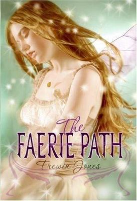 The Faerie Path by Frewin Jones