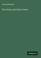 Francis Bennoch | The Storm, And Other Poems | Buch | Englisch (2025)