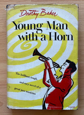 Dorothy Baker Young Man With a Horn 1st thus 1946 Hbk jazz Bix Beiderbecke Tower