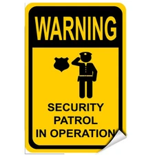 Warning Security Patrol In Operation Security Sign LABEL DECAL STICKER