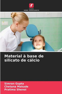 Simran Gupta (u. a.) | Material à base de silicato de cálcio | Taschenbuch
