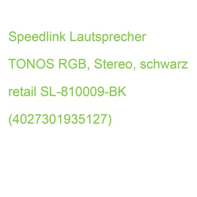 Speedlink Lautsprecher TONOS RGB, Stereo, schwarz retail SL-810009-BK (402730193