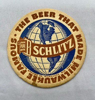 Vintage Schlitz Beer That Made Milwaukee Famous Globe Cardboard Coaster