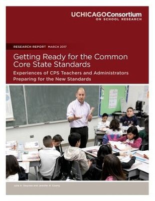 Getting Ready for the Common Core State Standards: Experiences of CPS Teachers
