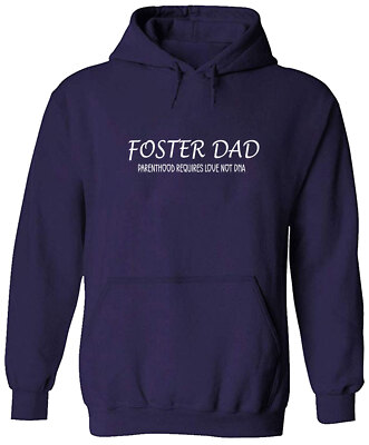Foster Dad Mens Hoodie Pullover Sweater Foster Care Adoption Fostering Love gift