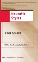 Neurotic Styles David Shapiro Taschenbuch Kartoniert / Broschiert Englisch