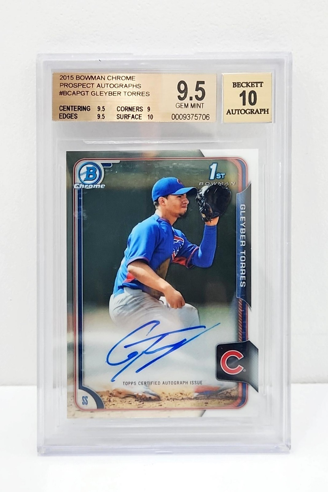 Gleyber Torres 2015 Bowman Chrome Autograph 1st Prospect Rookie BGS 9.5 Auto 10