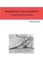 Repetitorium Neurosenlehre Und Psychosomatische Medizin Mimoun Azizi Taschenbuch