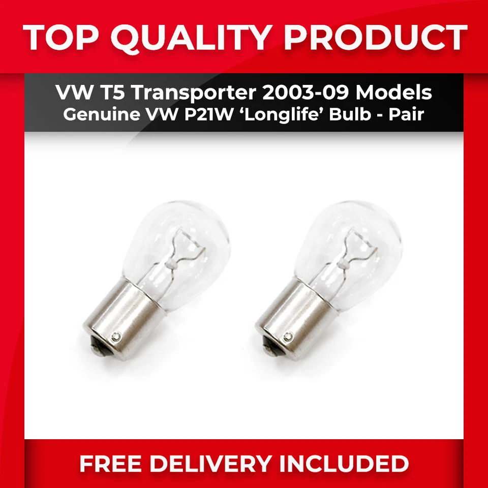 FITS VW T5 2003-09 GENUINE VW P21W 12V 21W HALOGEN DRL BRAKE FOG LIGHT BULB PAIR
