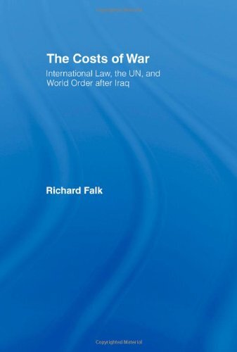 The Costs of War: International Law, the UN, and World Order After Iraq, Falk.. - Picture 1 of 1
