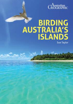 Birding Australia's Islands - Sue Taylor - PAPERBACK - VERY GOOD