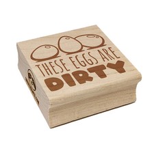 These Eggs are Dirty Unwashed Chicken Duck Goose Carton Square Rubber Stamp