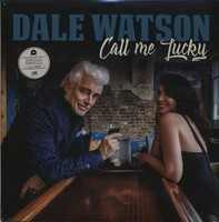 Dale Watson - Call Me Lucky (Lp) - Vinyl Country
