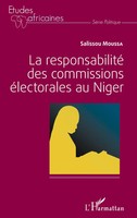 Salissou Moussa | La Responsabilité Des Commissions éLectorales Au Niger | Buch