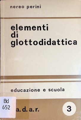 Elementi di Glottodidattica Perini, Nereo: