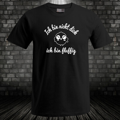  I'm Not Fat Shirt T-Shirt Black Fluffy Funshirt Plus Sizes 6XL-8XL