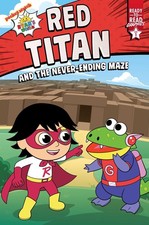 Red Titan and the Never-Ending Maze: Ready-to-Read Graphics Level 1 (Ryan's ...