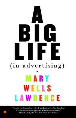 A Big Life in Advertising (Paperback or Softback)