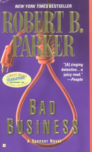 Bad Business: 31 (Spenser) - Parker, Robert B