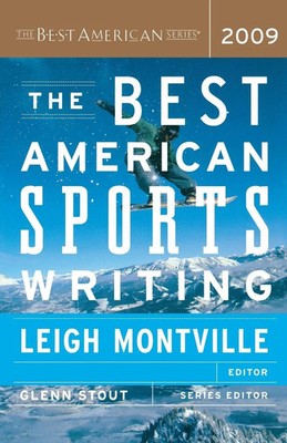 Leigh Montville (u. a.) | The Best American Sports Writing | Taschenbuch (2009)