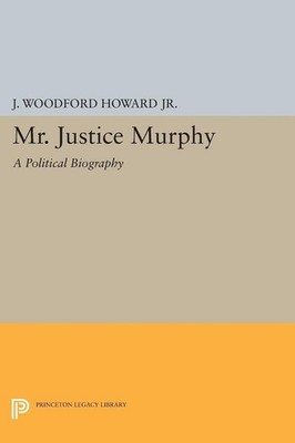 Mr. Justice Murphy | J. Woodford Howard | englisch