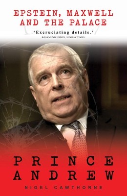 Prince Andrew: Maxwell, Epstein and the Palace -  Fascinating.  