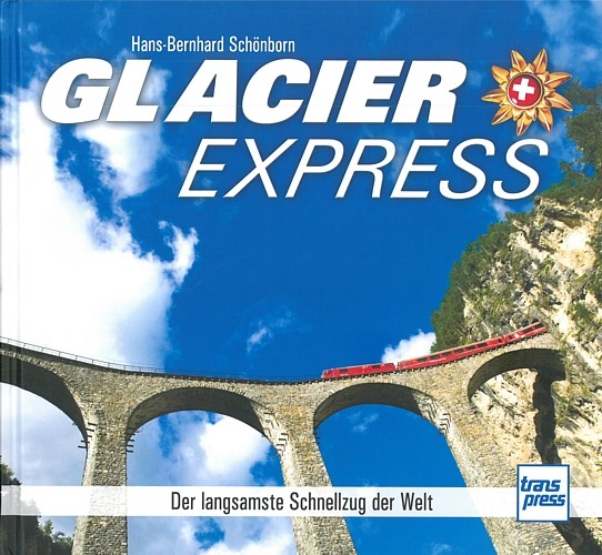 Glacier Express Hans-Bernhard Schönborn - Bild 2