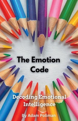 Adam Poliman | The Emotion Code | Taschenbuch | Englisch (2023) | Adam Poliman