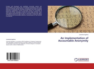 Leonardo Aguilera | An Implementation of Accountable Anonymity | Taschenbuch