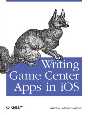Schreiben von Game Center Apps in iOS: Bringen Sie Ihre Spieler mit - Taschenbuch NEU Vandad N