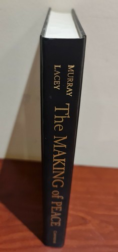 The Making of Peace: Rulers, States, and the Aftermath of War - Hardback 2009 - Picture 2 of 8