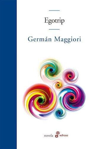 Egotrip (coleccion Novela) - Maggiori German (papel) - Afbeelding 1 van 1