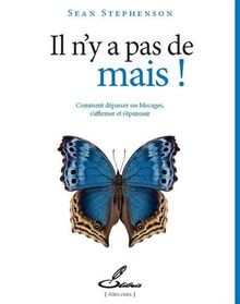 Il ny a pas de mais !: Comment dépasser ses blocages, s... | Buch | Zustand gut