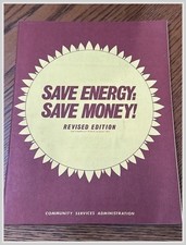 Save Energy Save Money Booklet CSA 1977 Energy Crisis Federal Pamphlet USA
