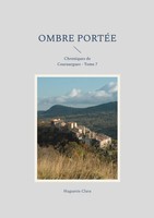 Ombre PortéE Chroniques de Couraurgues - Tome 7 Huguette Clara Taschenbuch 2025