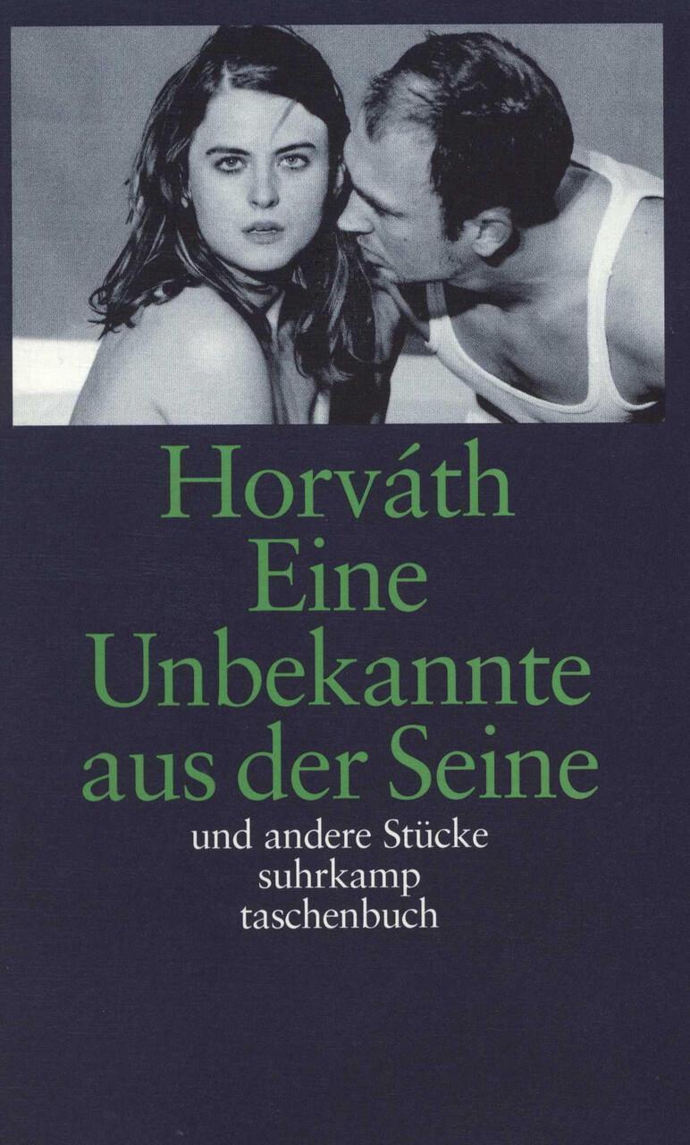Thumbnail - Eine Unbekannte An Der Seine Und Andere Stücke Ödön Von Horvath