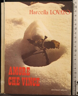 LIEBE, DIE GEWINNT. MARCELLA LOVATO. DOKTRINÄRE VERLAG.