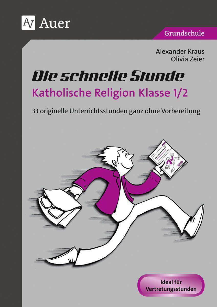 Thumbnail - Die Schnelle Stunde Katholische Religion Kl. 1-2 | Buch |