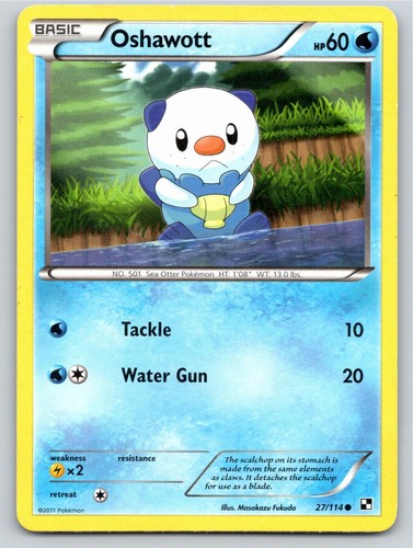 2011 POKEMON BLACK & WHITE OSHAWOTT 27/114 C NM A103240 FREE S&H