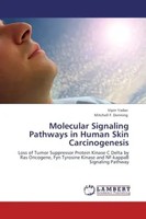 Vipin Yadav (U. A.) | Molecular Signaling Pathways In Human Skin Carcinogenesis