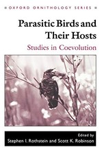 PARASITIC BIRDS AND THEIR HOSTS: STUDIES IN COEVOLUTION By Stephen Rothstein