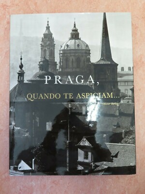 Praga quando te aspiciam - Karel Plicka - Jaroslav Seifert - Artia 1967