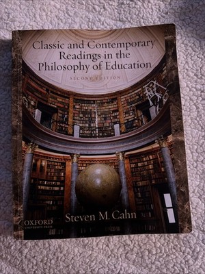 Classic And Contemporary Readings In The Philosophy Of Education, Paperback