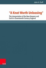 A Knot Worth Unloosing: The Interpretation of the New Heavens and Earth in Seven
