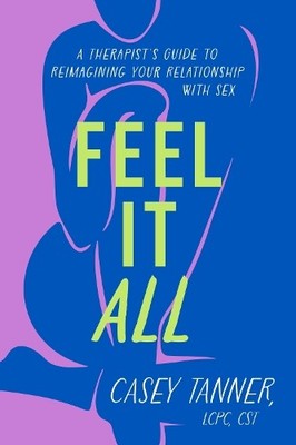 Casey Tanner Feel It All (Hardback) (UK IMPORT)