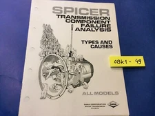 Dana Spicer Transmission Service Manual component  Failure analysis types & caus