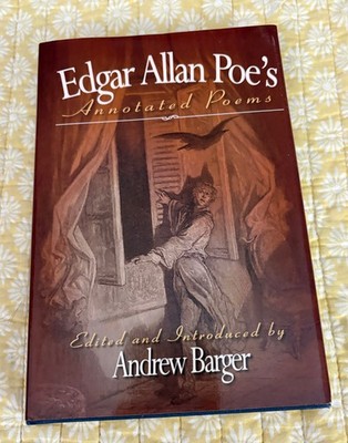 Edgar Allan Poe's Annotated Poems Andrew Barger 2008 First Edition HC DJ