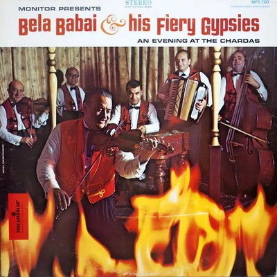 LP Bela Babai & His Fiery Gypsies An Evening At The Chardas STILL SEALED